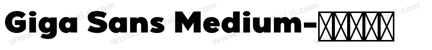 Giga Sans Medium字体转换